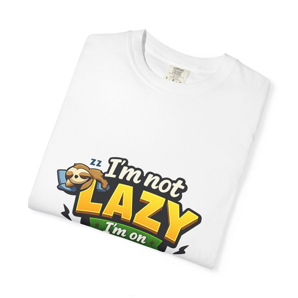 I'm Not Lazy — Energy-Saving Mode T-Shirt