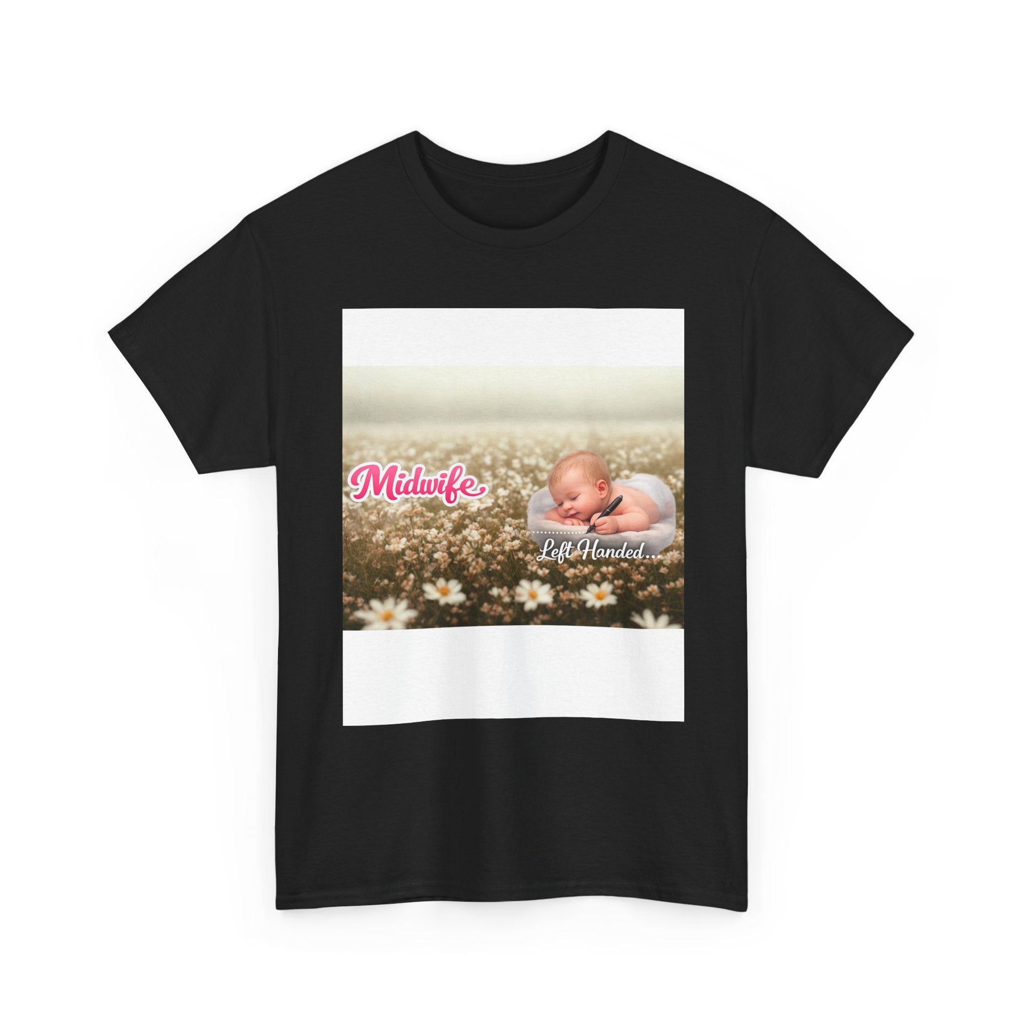 Left-handed Midwifel T-Shirt — Newborn Care & Delivery Nurse Gift