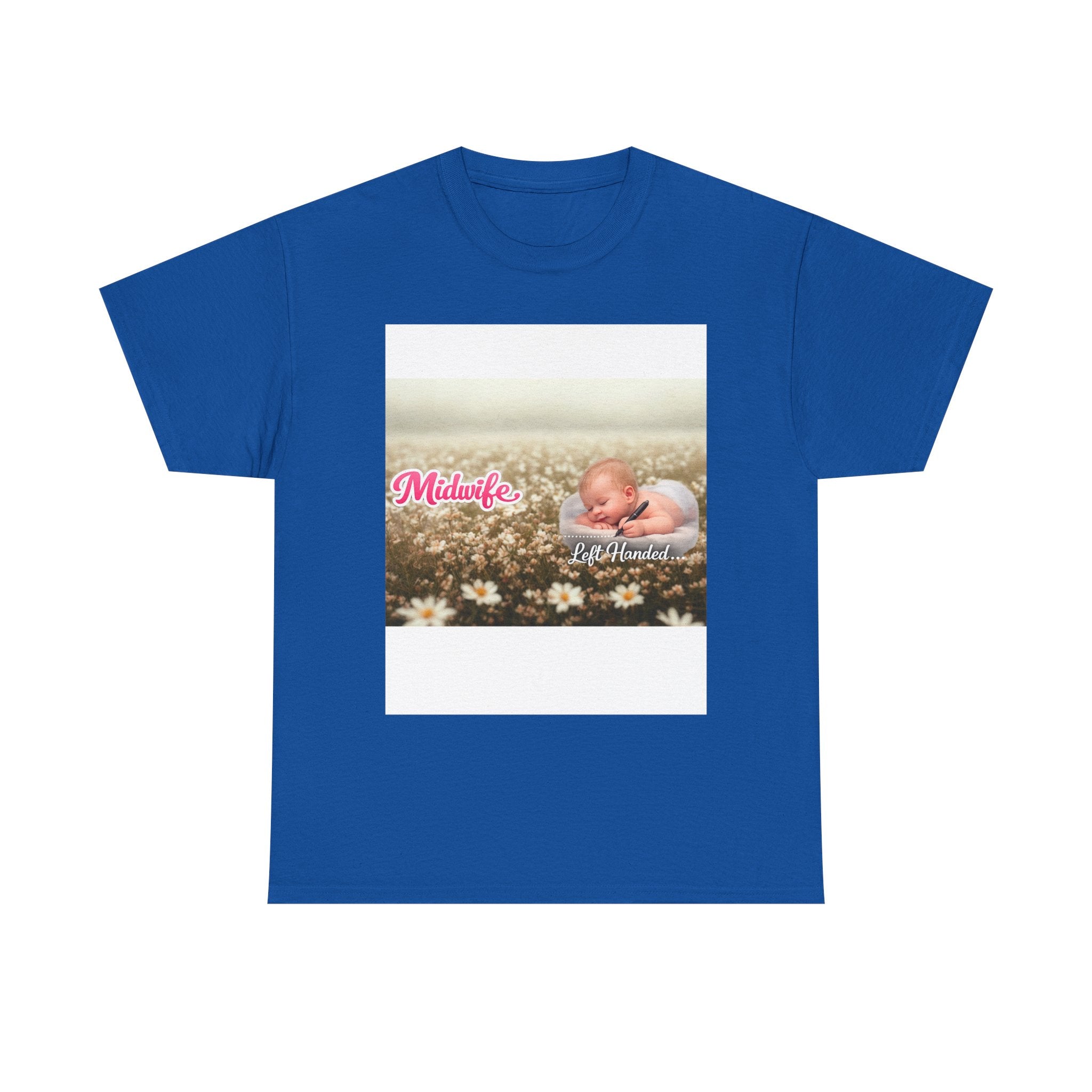 Left-handed Midwifel T-Shirt — Newborn Care & Delivery Nurse Gift