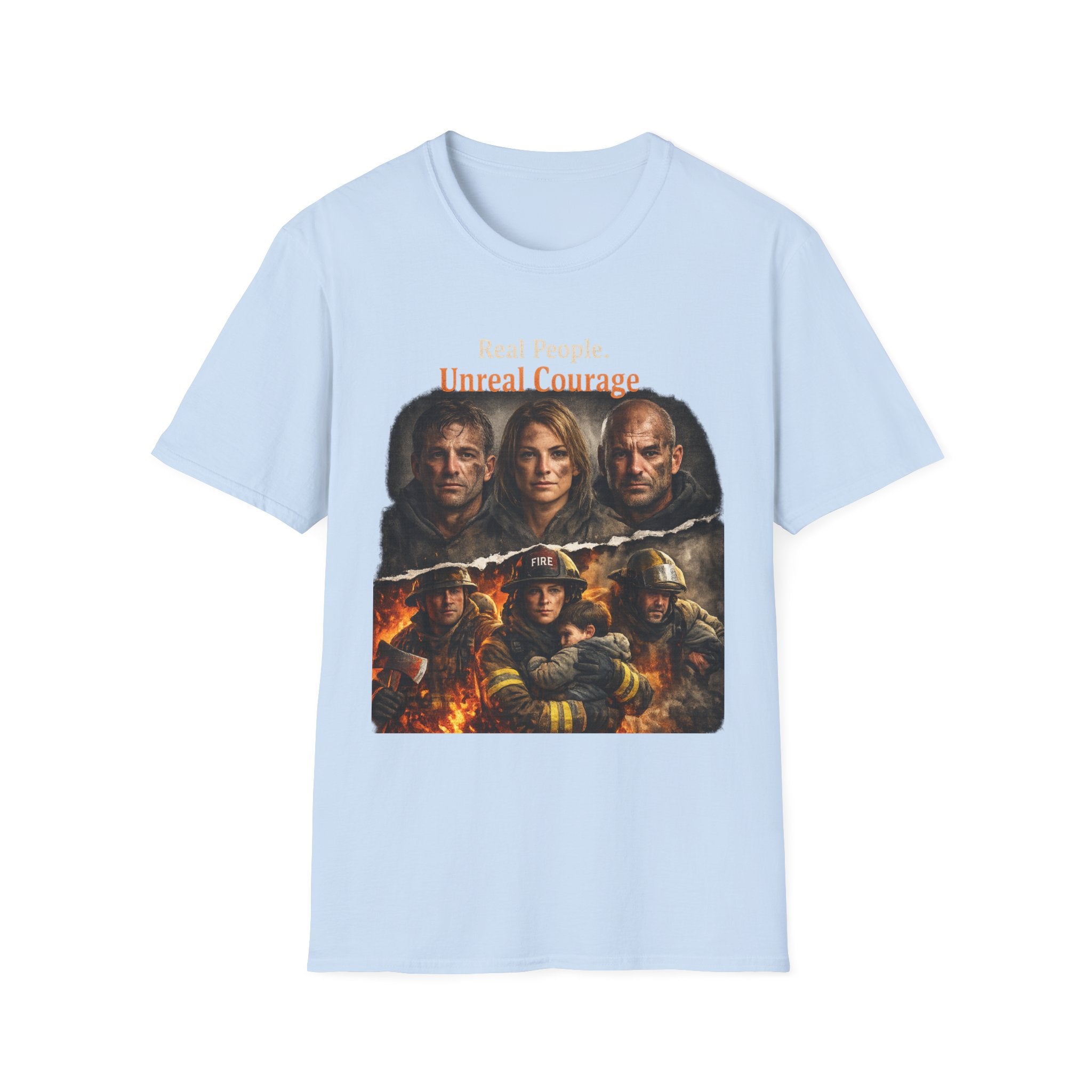 Firefighter Tribute T-Shirt — “Real People. Unreal Courage.” Memorial Tee