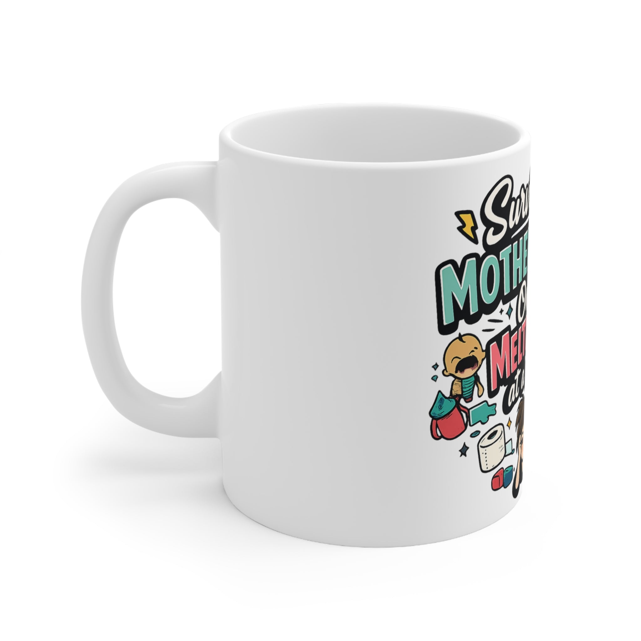 Surviving Motherhood Mug — "One Meltdown at a Time" Ceramic Coffee Cup (11oz/15oz)