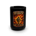 Firefighter Mug - "Some Run Away, We Clock In" 15oz Black Coffee Cup