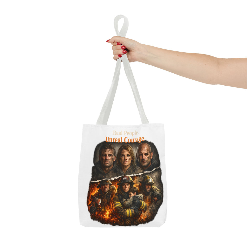 Real People, Unreal Courage Tote Bag – Firefighter Tribute Graphic Tote