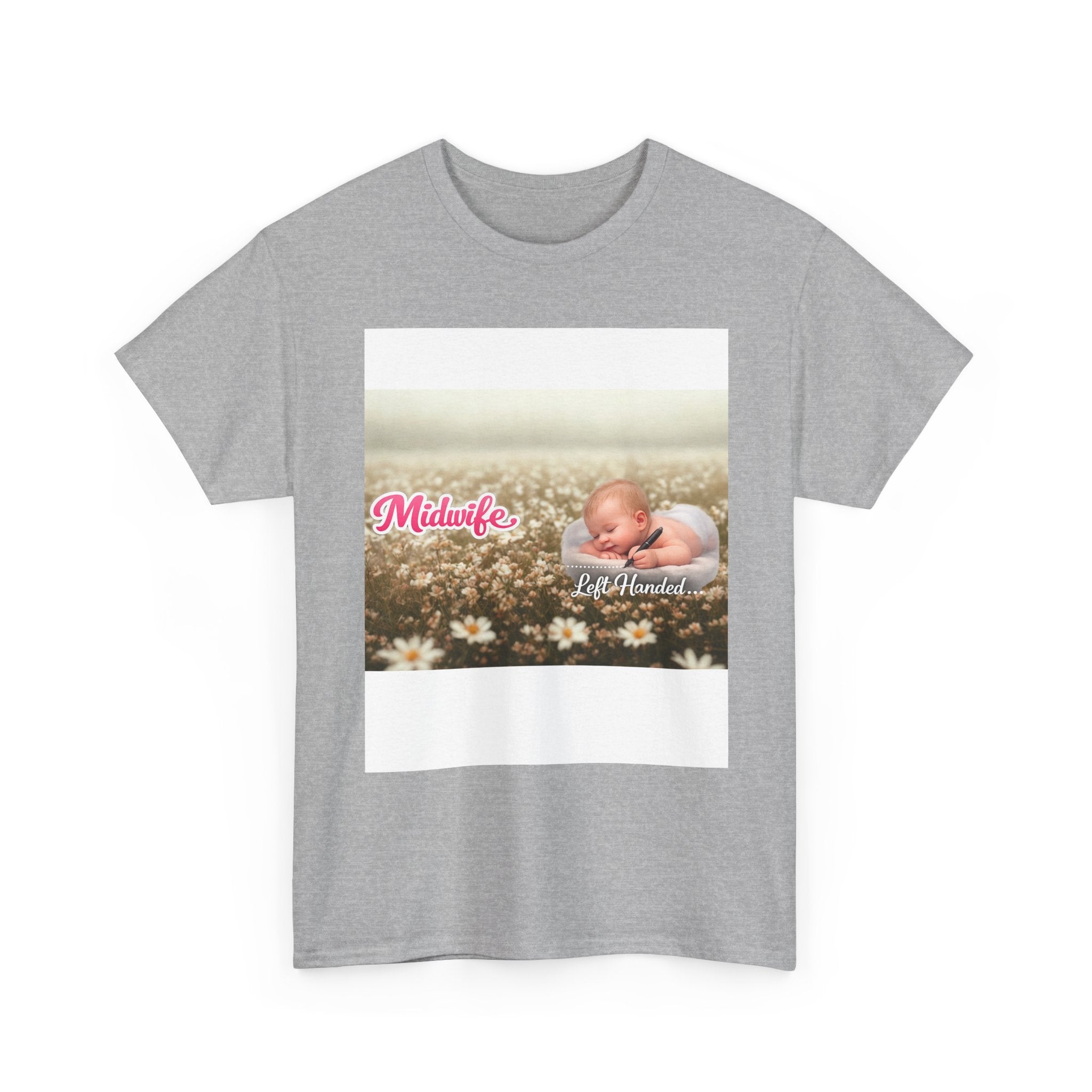 Left-handed Midwifel T-Shirt — Newborn Care & Delivery Nurse Gift