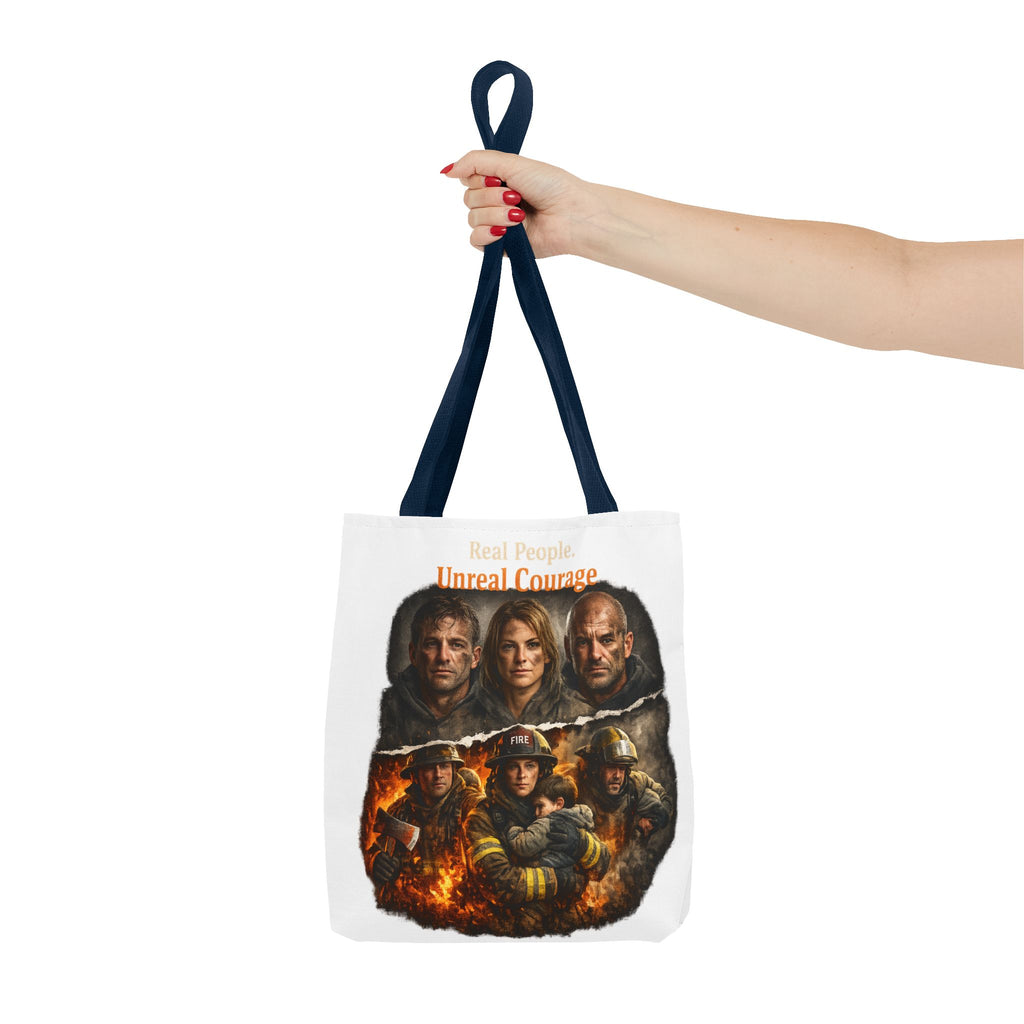Real People, Unreal Courage Tote Bag – Firefighter Tribute Graphic Tote