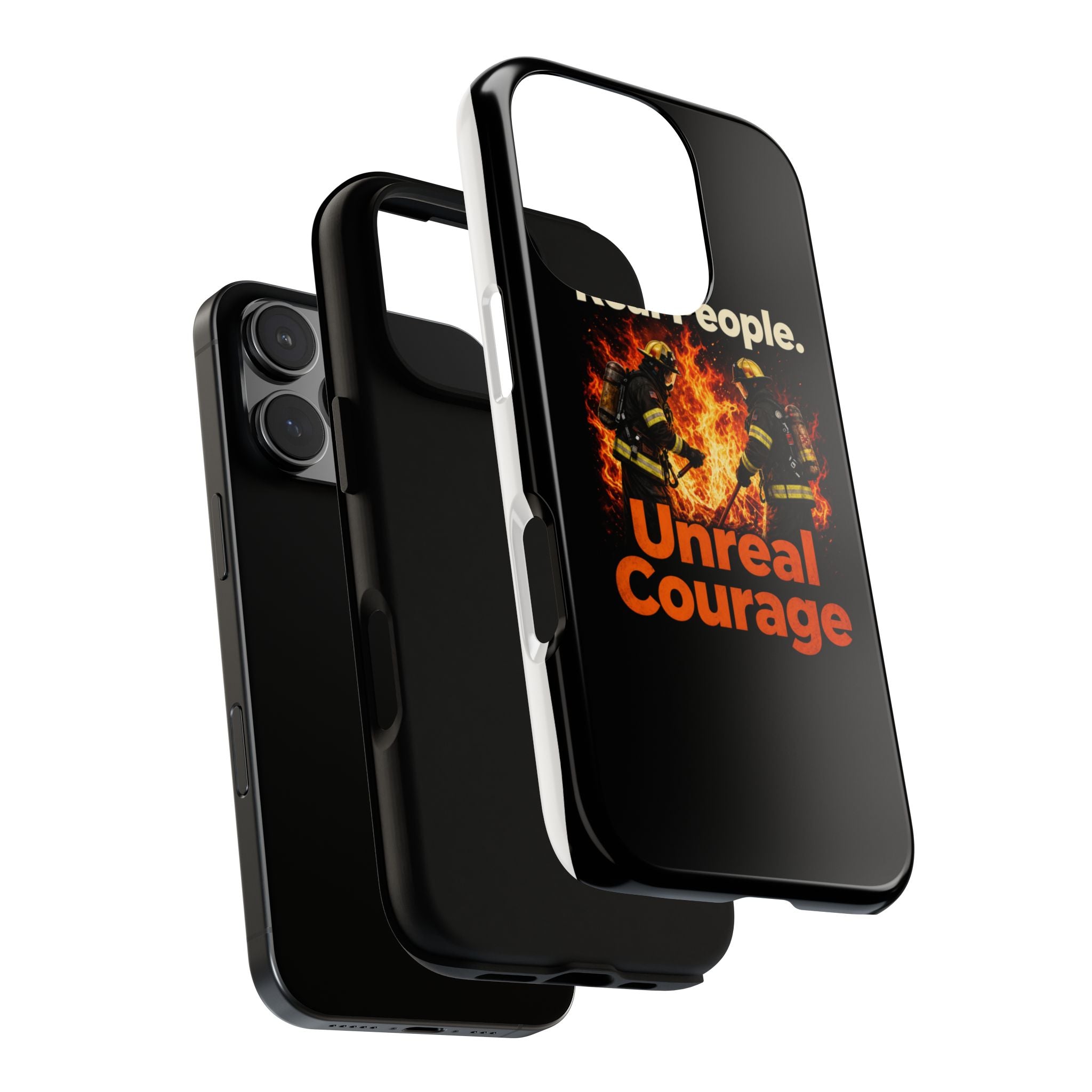 Phone Case — "Real People. Unreal Courage" Firefighter Tribute