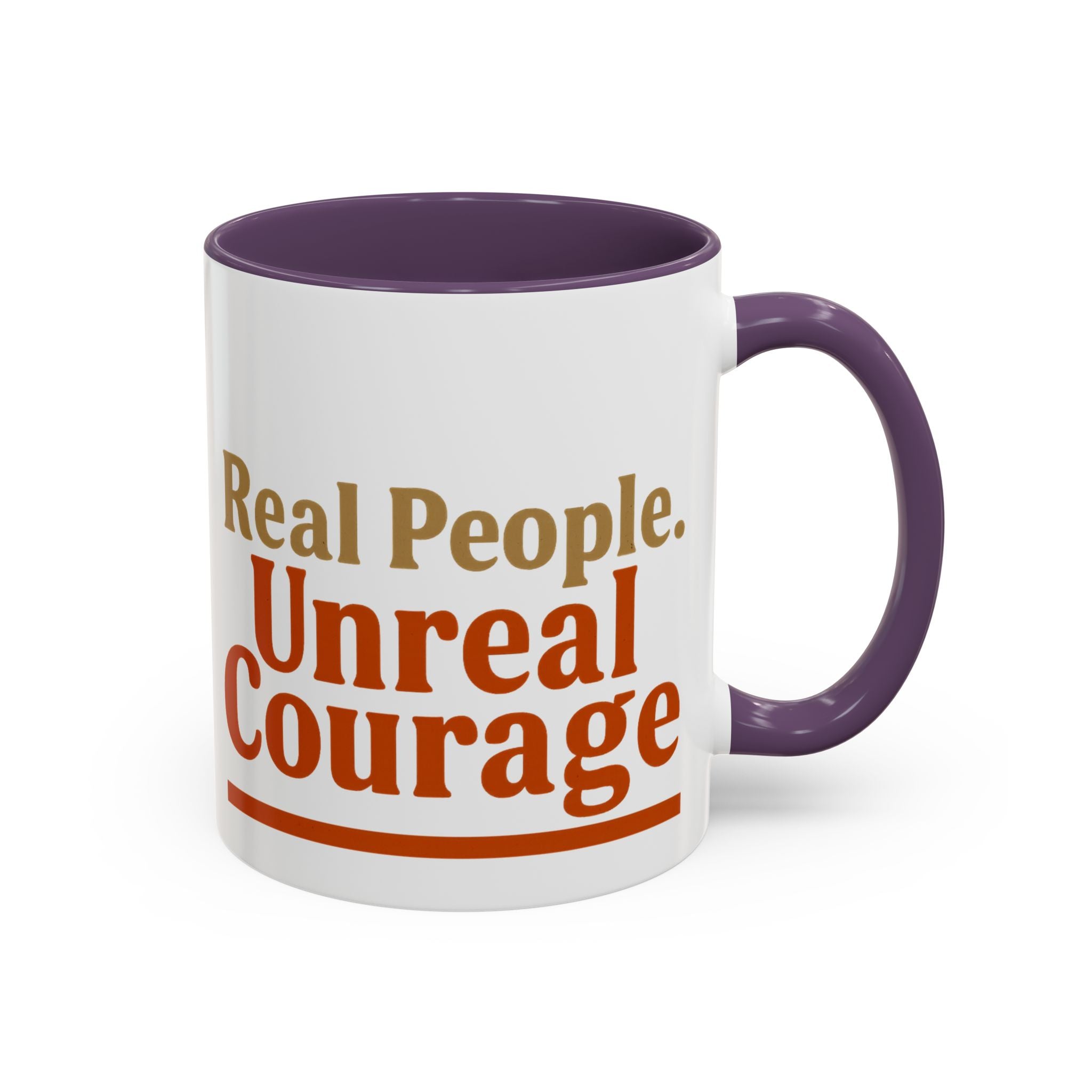 Real People, Unreal Courage Coffee Mug