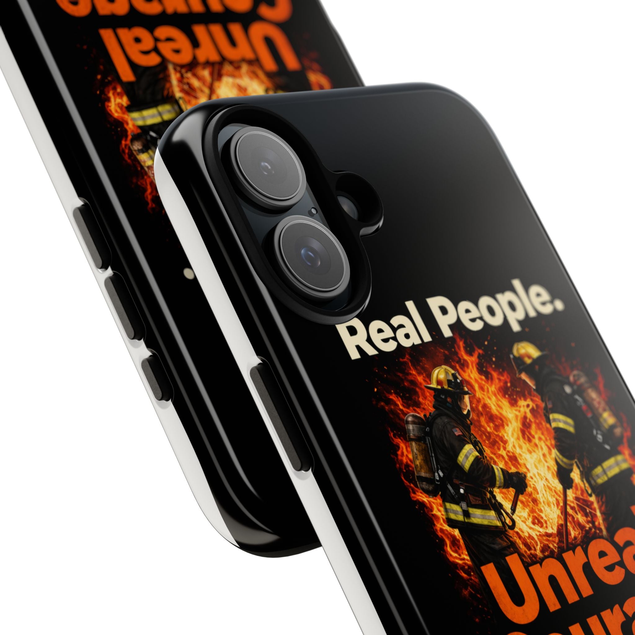 Phone Case — "Real People. Unreal Courage" Firefighter Tribute