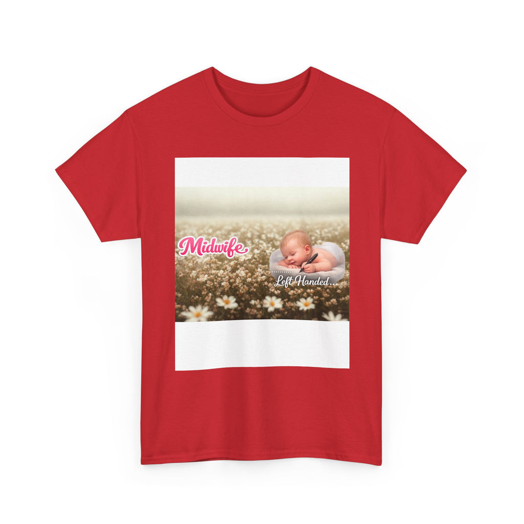 Left-handed Midwifel T-Shirt — Newborn Care & Delivery Nurse Gift