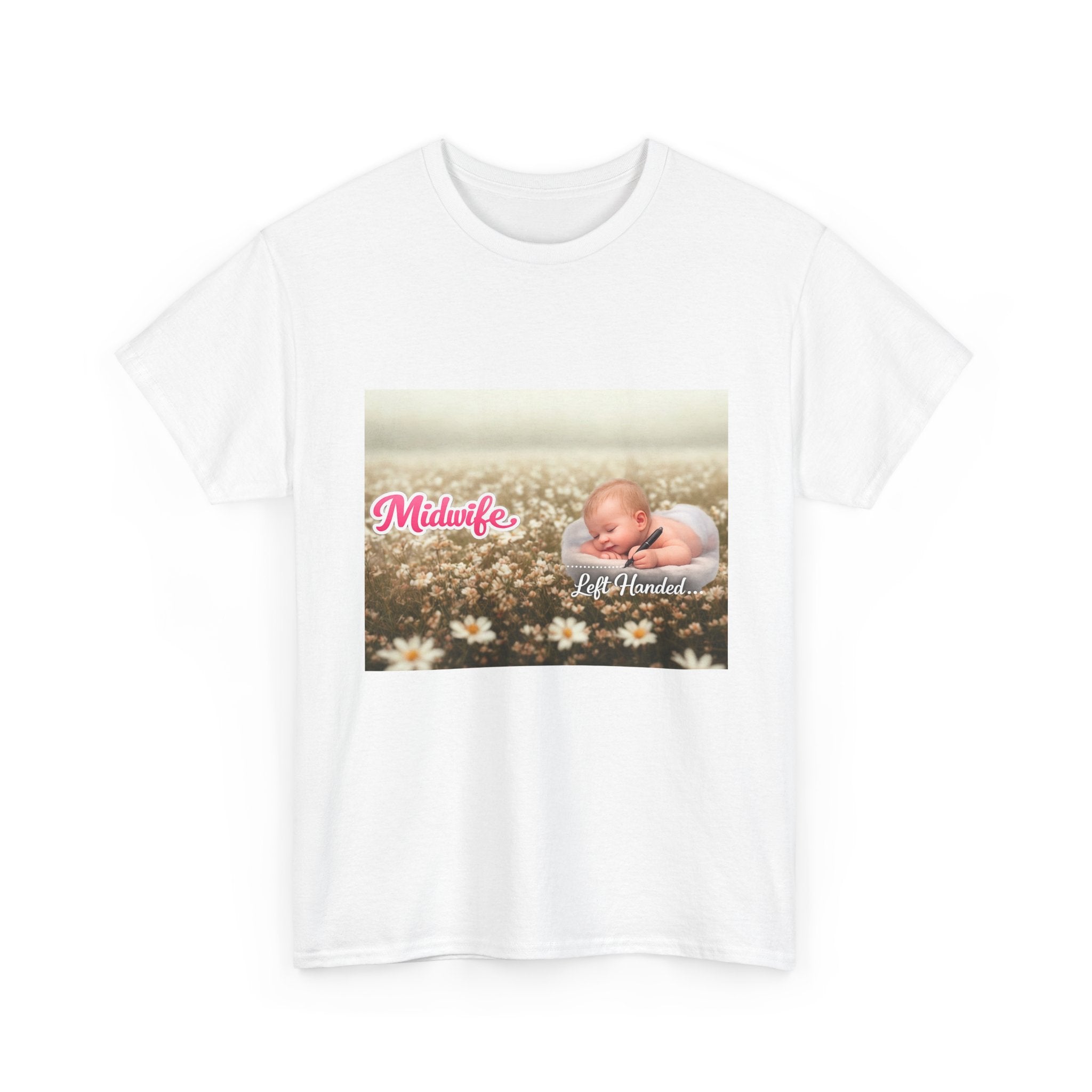 Left-handed Midwifel T-Shirt — Newborn Care & Delivery Nurse Gift