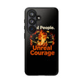 Phone Case — "Real People. Unreal Courage" Firefighter Tribute