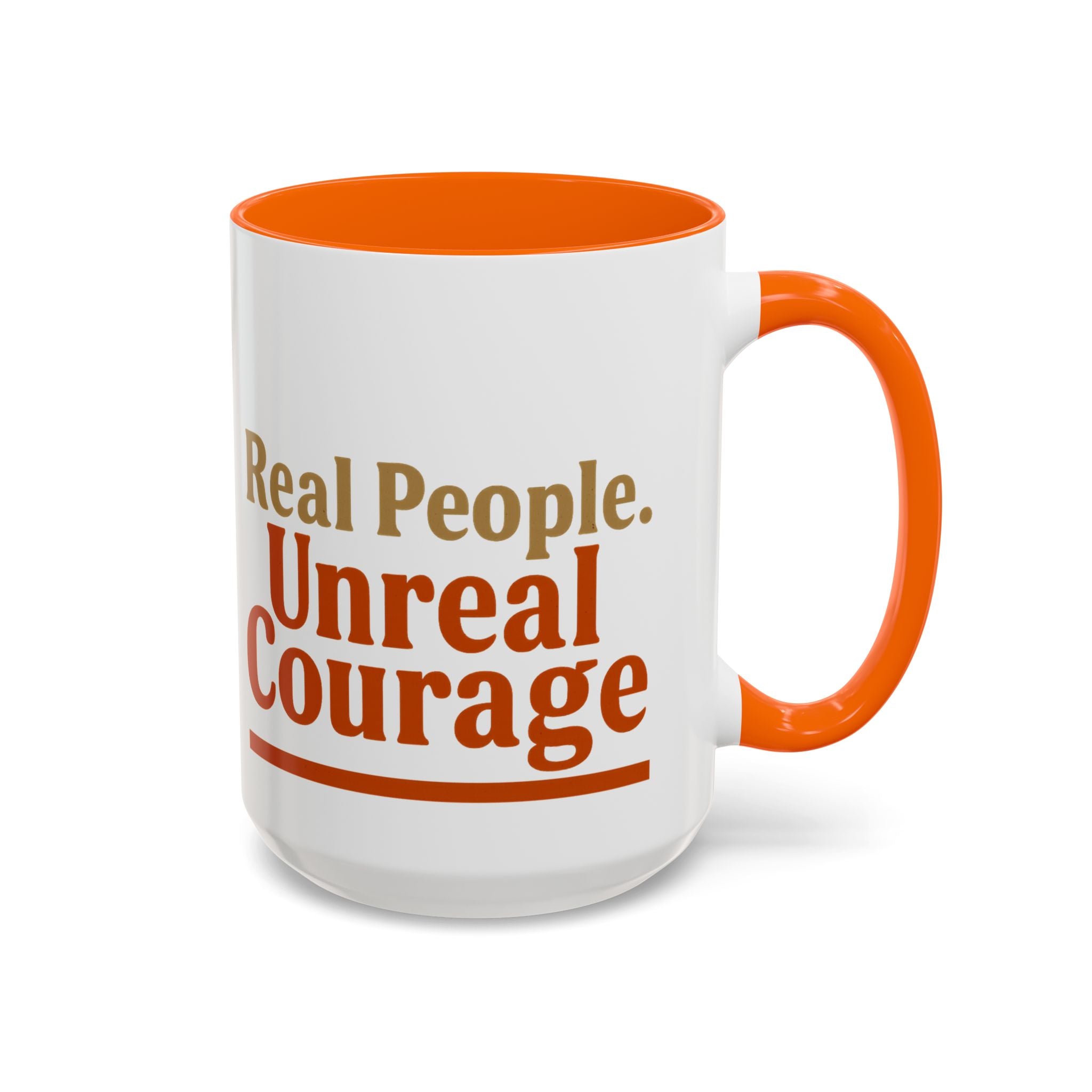 Real People, Unreal Courage Coffee Mug
