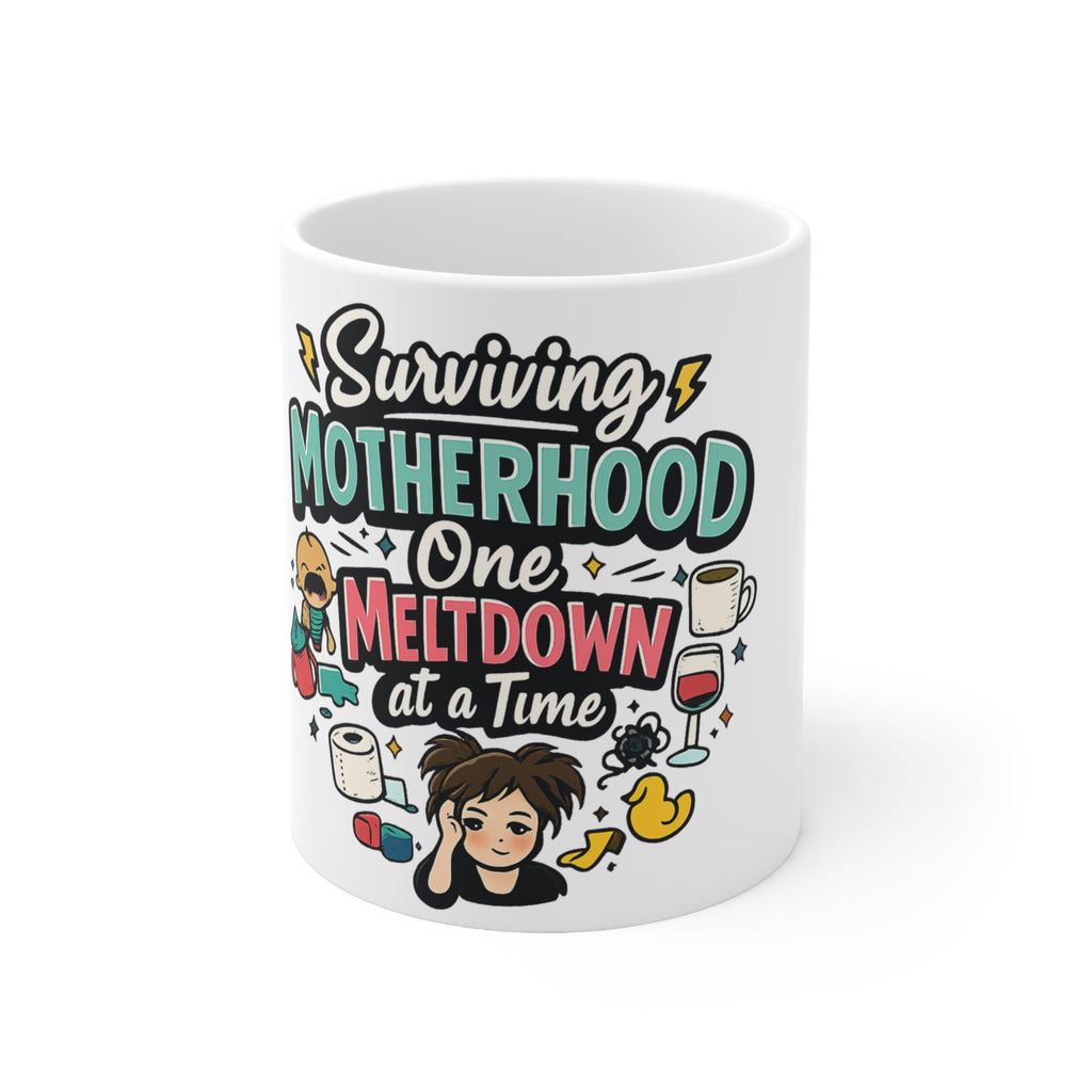 Surviving Motherhood Mug — "One Meltdown at a Time" Ceramic Coffee Cup (11oz/15oz)